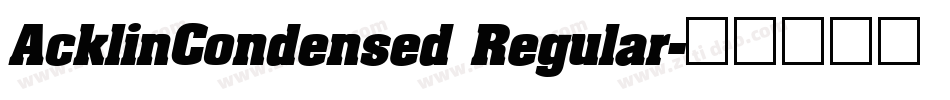 AcklinCondensed Regular字体转换